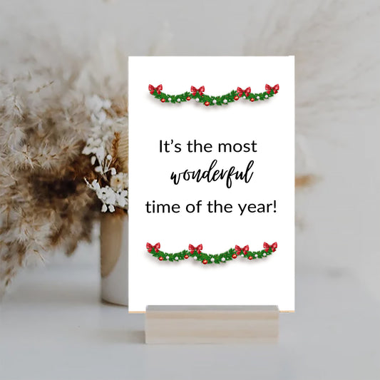 "It’s the Most Wonderful Time of the Year!" Printed Sign