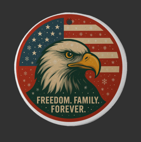 Freedom. Family. Forever. Patriotic Christmas Ornament – Bald Eagle Holiday Decor (3" Ceramic)